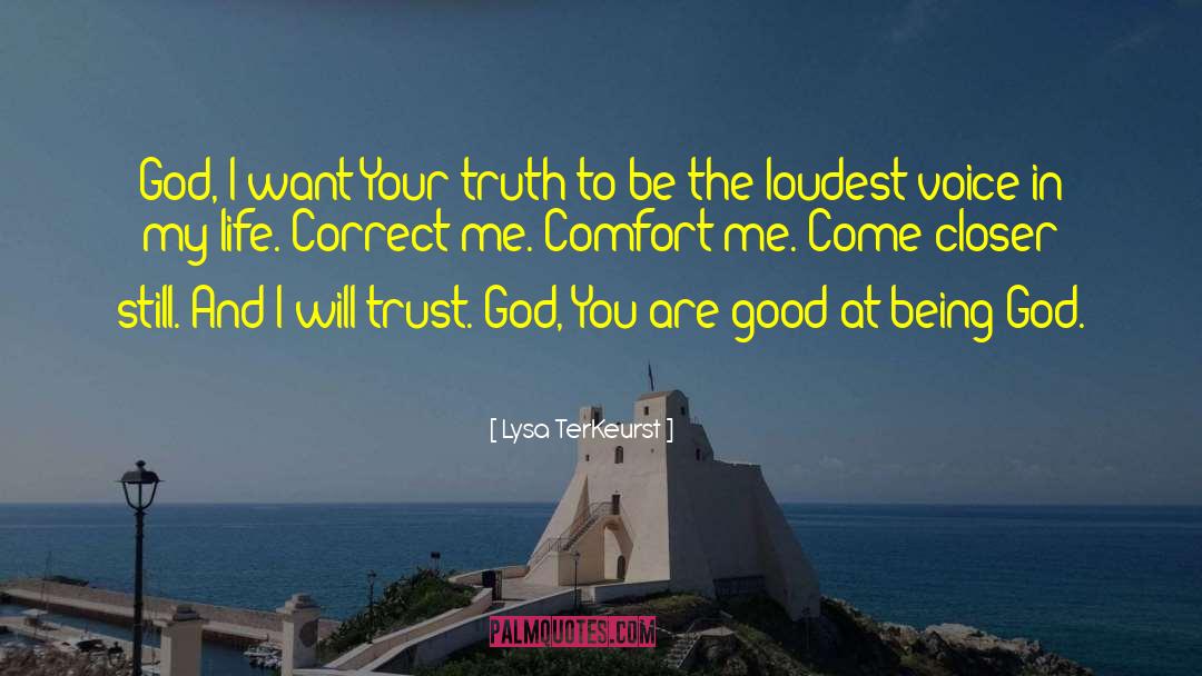 You Are Good quotes by Lysa TerKeurst
