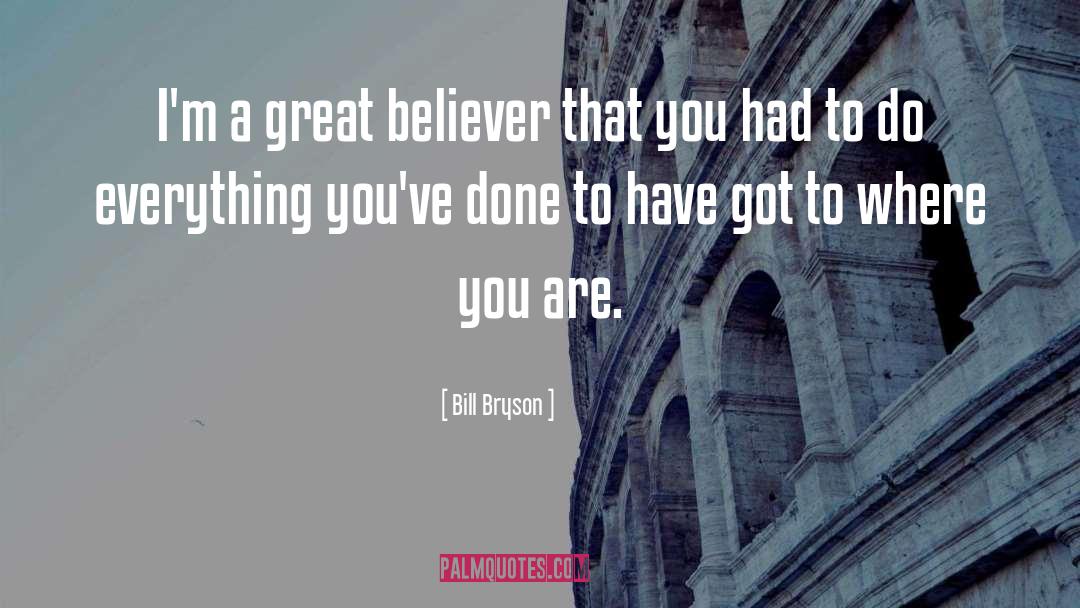 You Are Great quotes by Bill Bryson