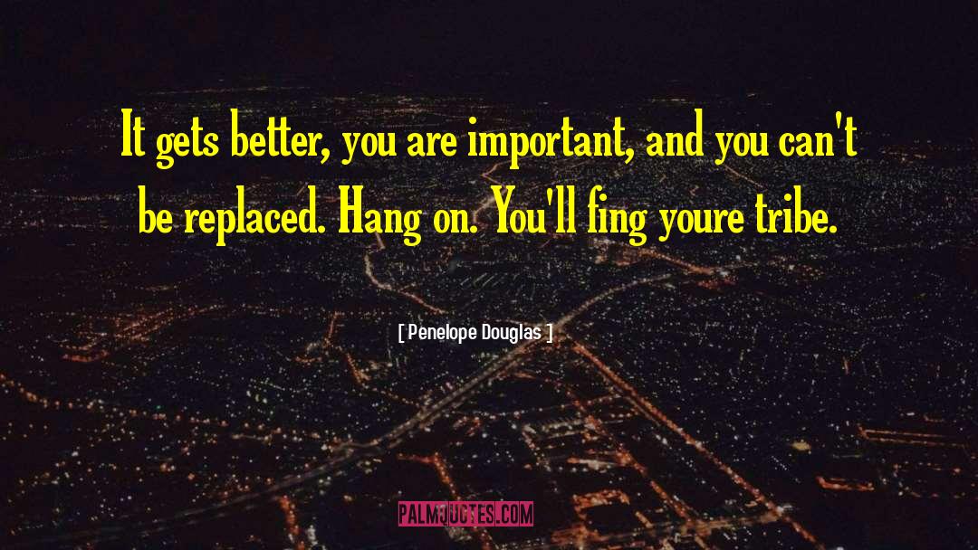 You Are Important quotes by Penelope Douglas