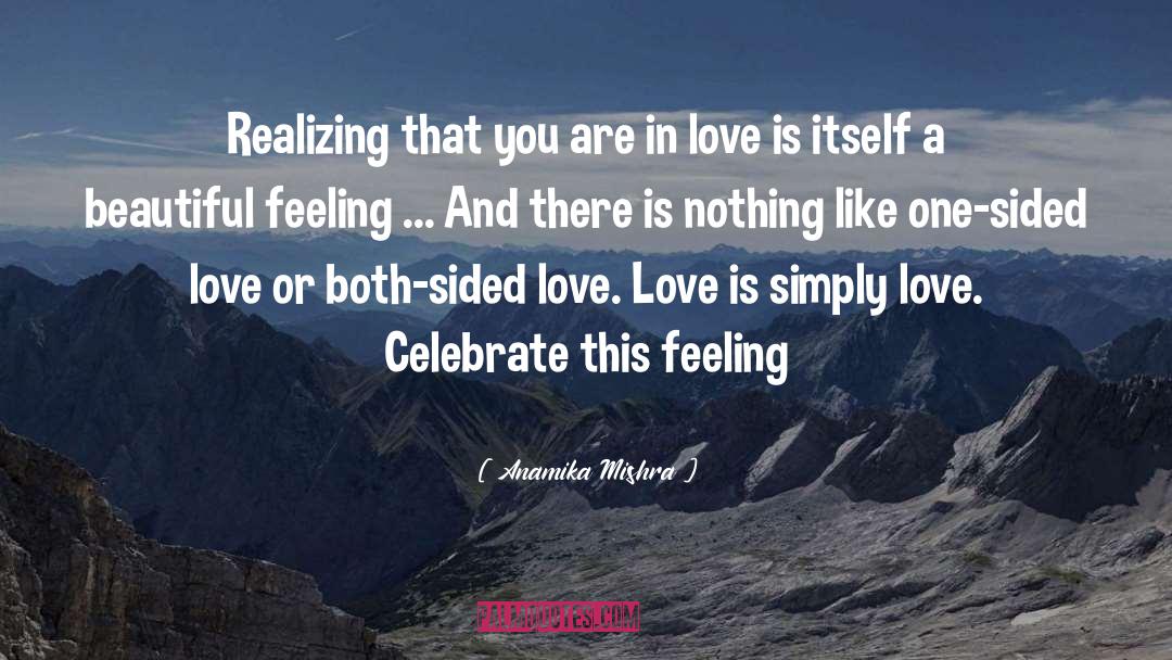 You Are In Love quotes by Anamika Mishra