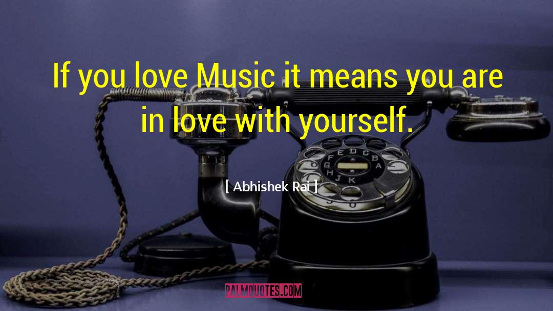 You Are In Love quotes by Abhishek Rai