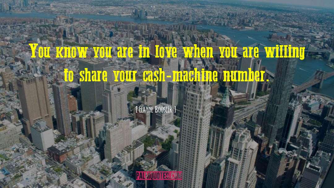 You Are In Love quotes by Elayne Boosler