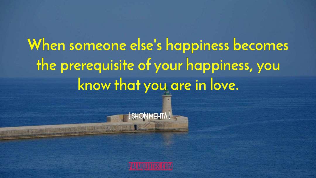 You Are In Love quotes by Shon Mehta