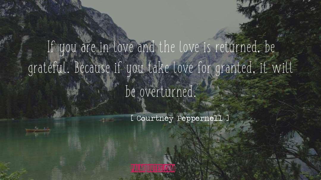 You Are In Love quotes by Courtney Peppernell