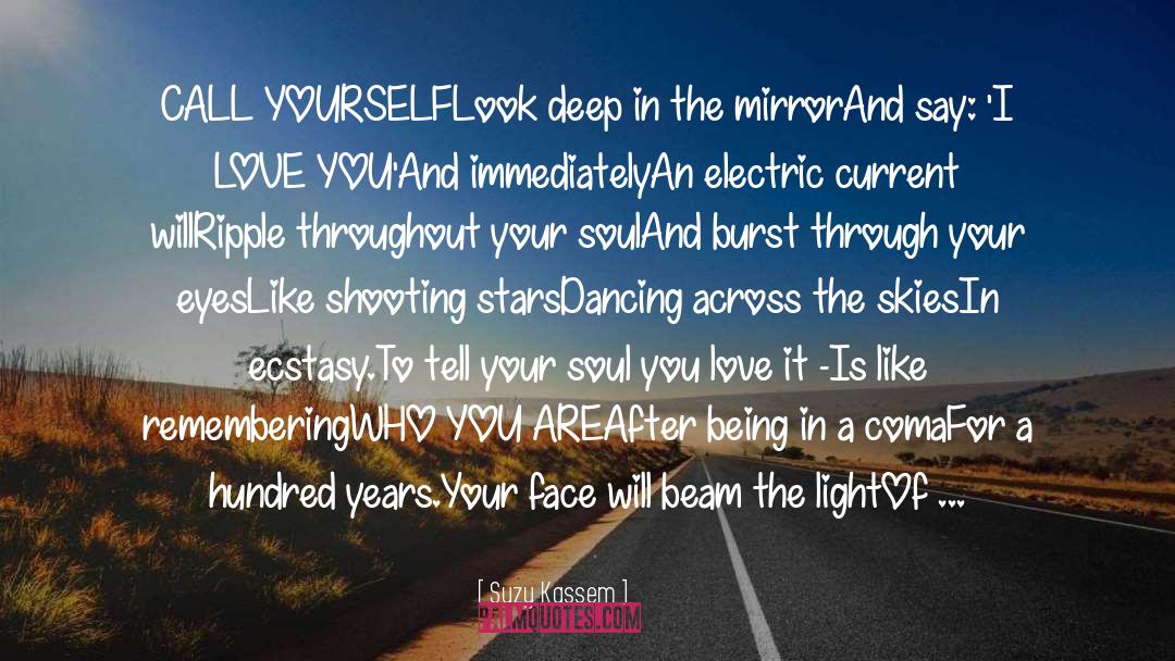 You Are Like A Shooting Star quotes by Suzy Kassem