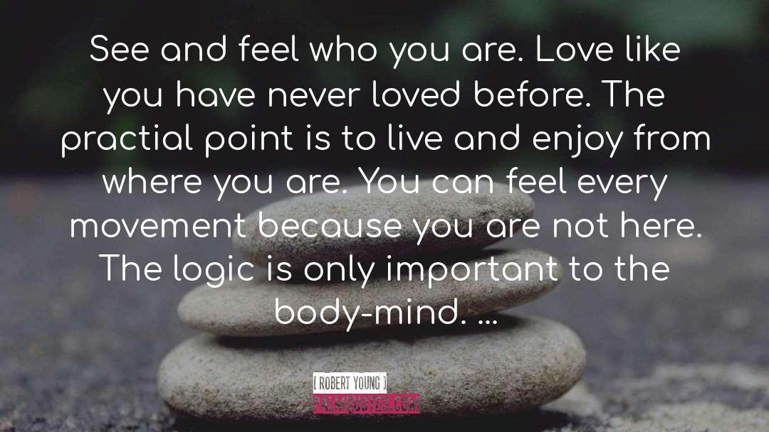 You Are Love quotes by Robert Young