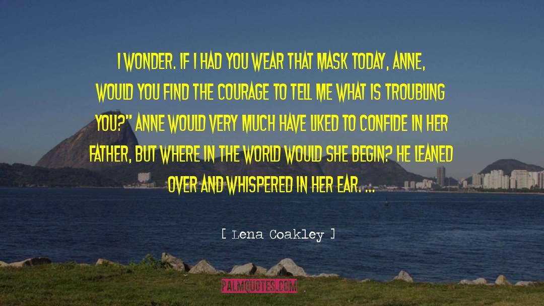 You Are My Secret Love quotes by Lena Coakley