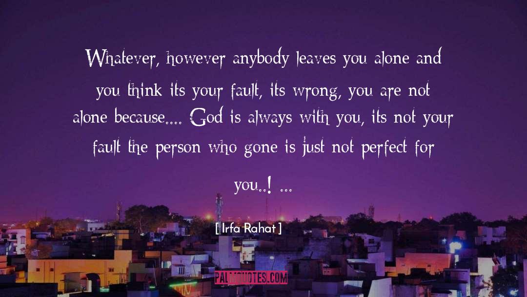 You Are Not Alone quotes by Irfa Rahat