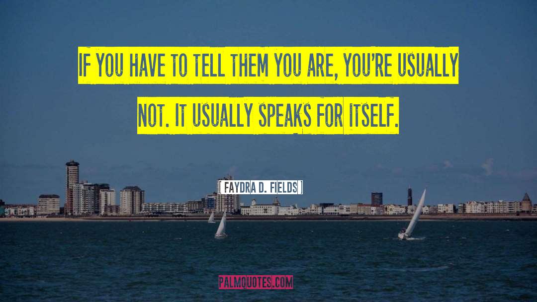 You Are Not Special quotes by Faydra D. Fields