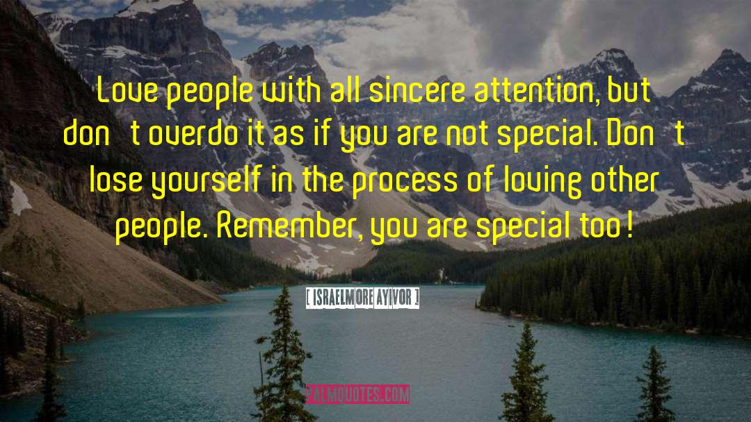You Are Not Special quotes by Israelmore Ayivor