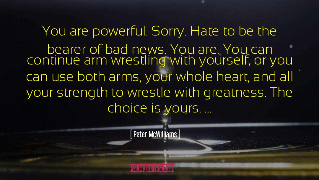 You Are Powerful quotes by Peter McWilliams