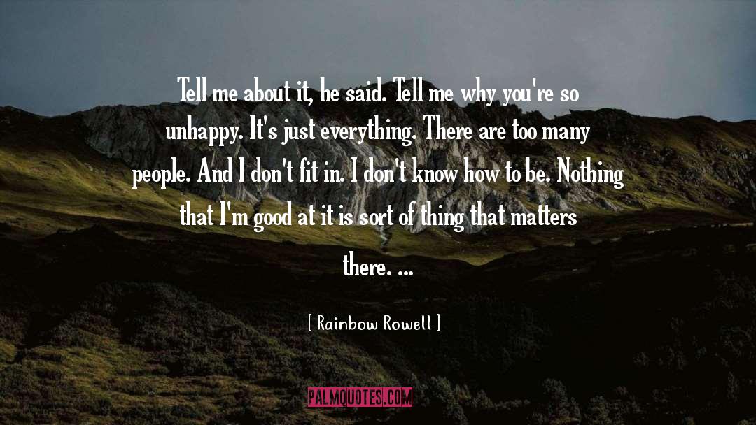 You Are So Good To Me quotes by Rainbow Rowell