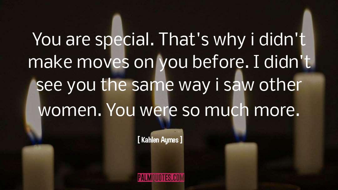 You Are Special quotes by Kahlen Aymes