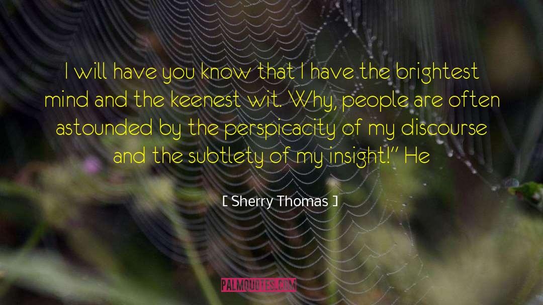 You Are The Brightest Star quotes by Sherry Thomas