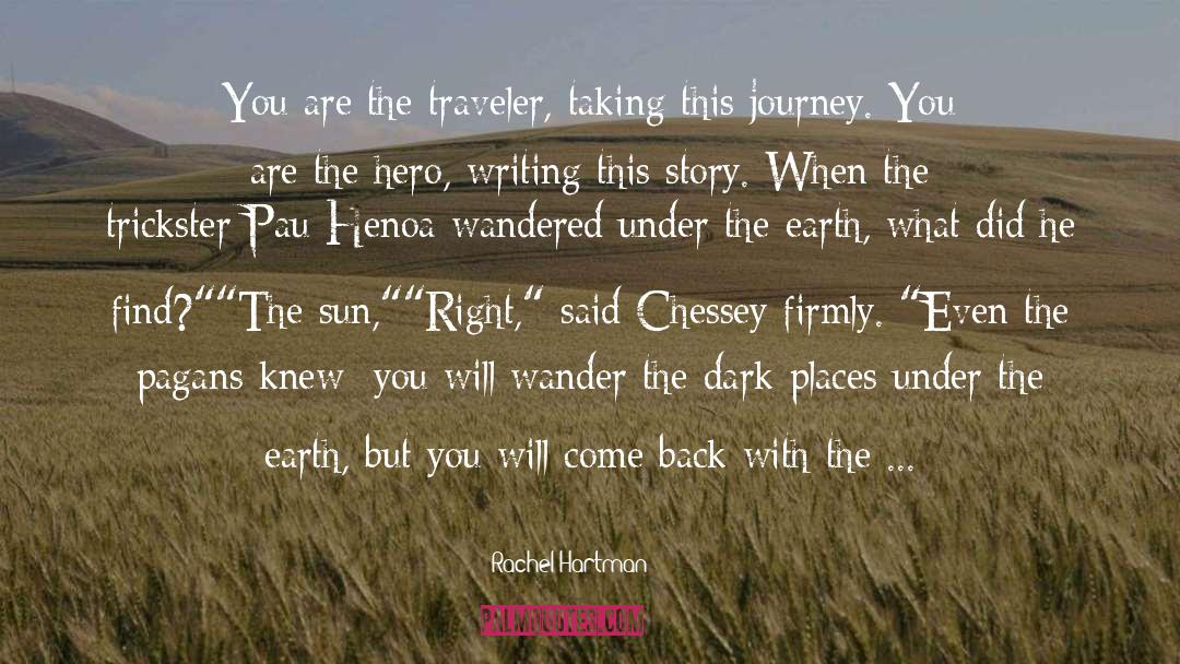 You Are The Hero quotes by Rachel Hartman