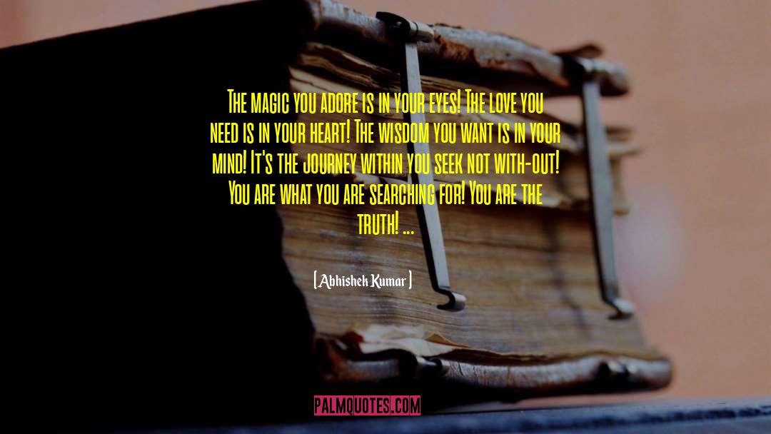 You Are Truth quotes by Abhishek Kumar