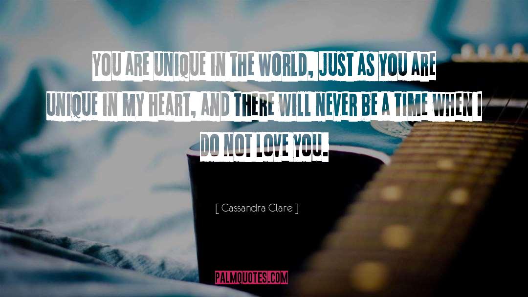 You Are Unique quotes by Cassandra Clare