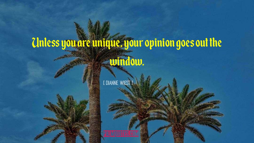 You Are Unique quotes by Dianne Wiest