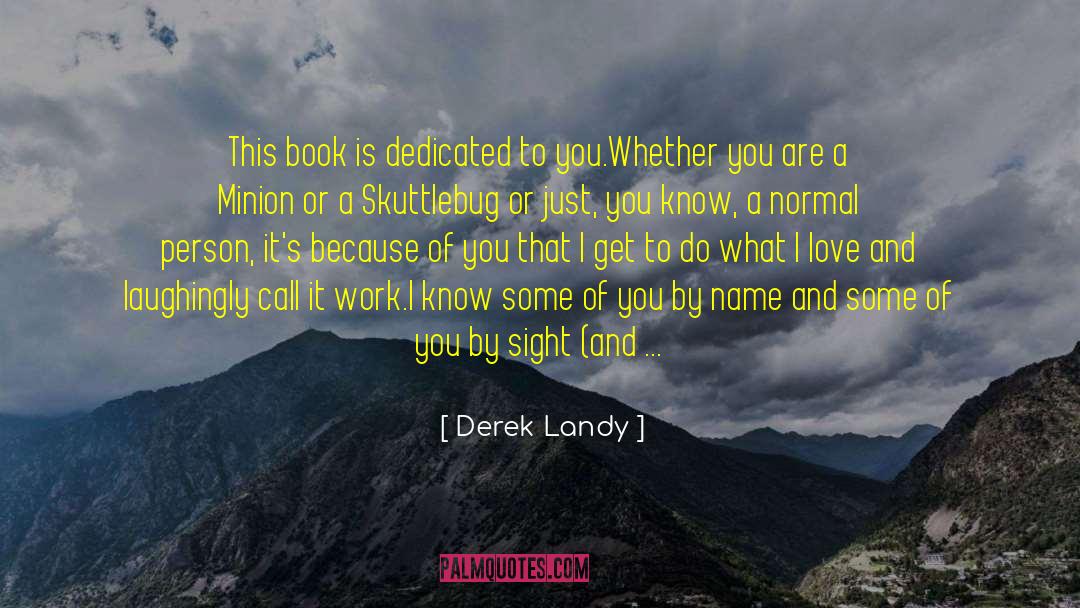 You Are What You Post quotes by Derek Landy