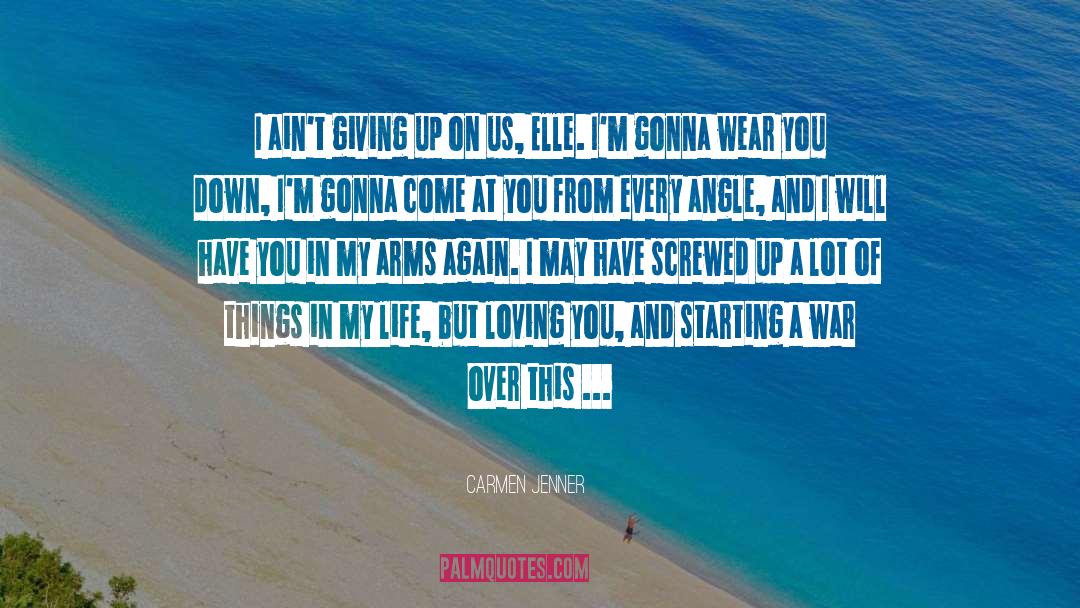 You Before Me quotes by Carmen Jenner