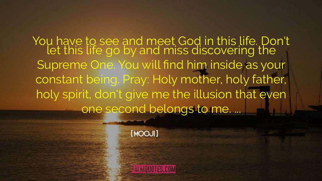 You Being The One For Me quotes by Mooji