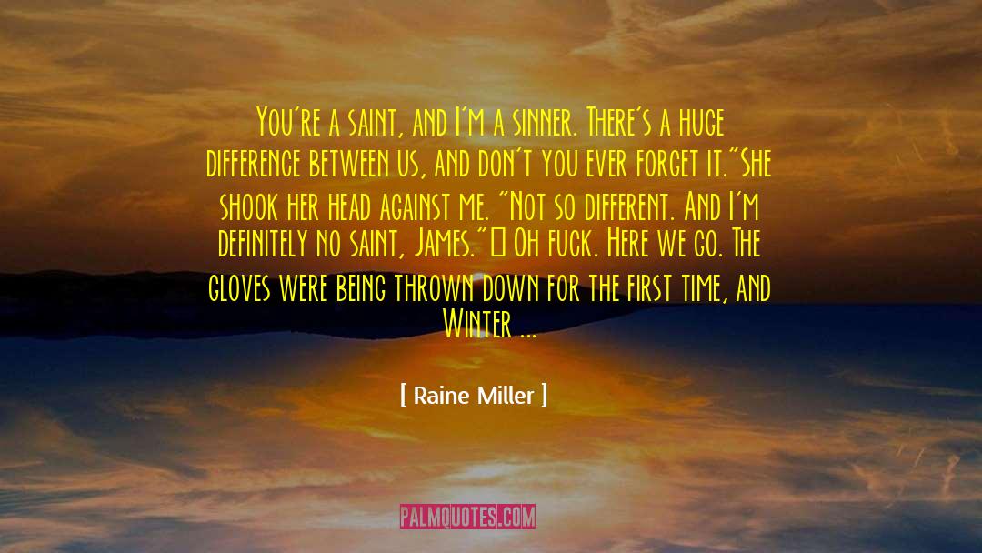 You Being The One For Me quotes by Raine Miller