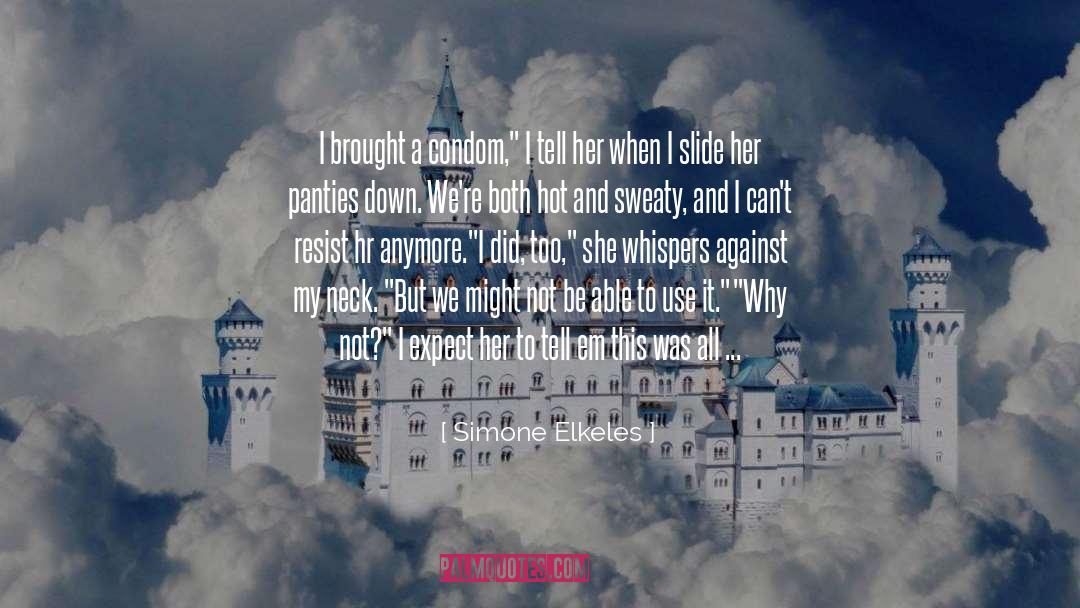 You Brought Me Down quotes by Simone Elkeles