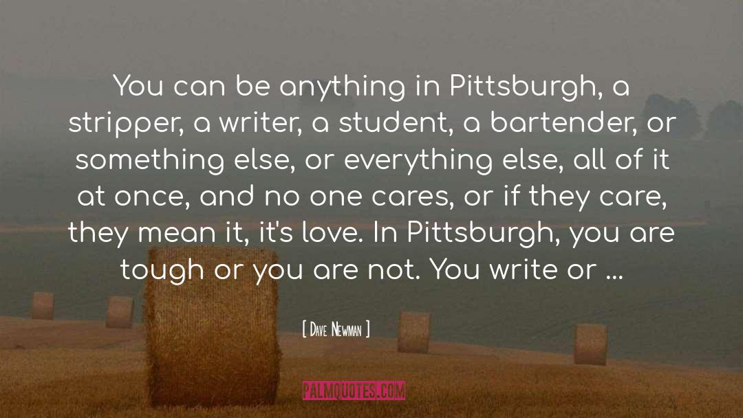 You Can Be Anything quotes by Dave Newman