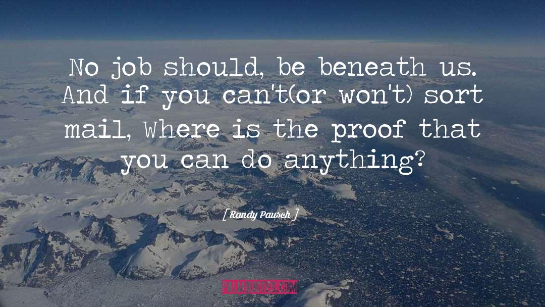 You Can Do Anything quotes by Randy Pausch