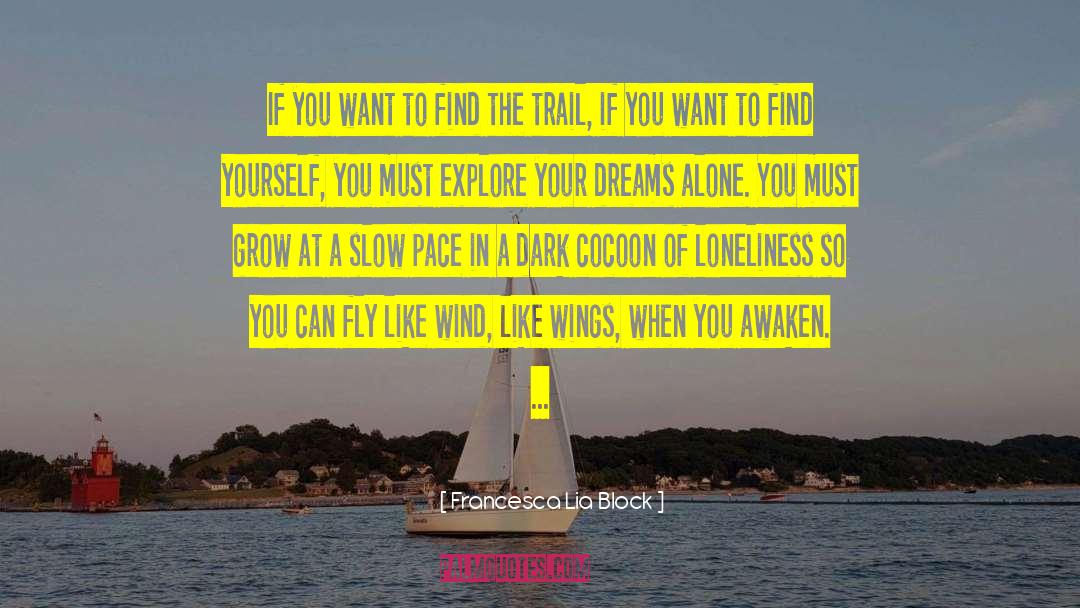 You Can Fly quotes by Francesca Lia Block
