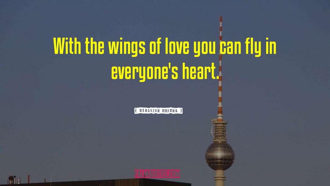 You Can Fly quotes by Debasish Mridha