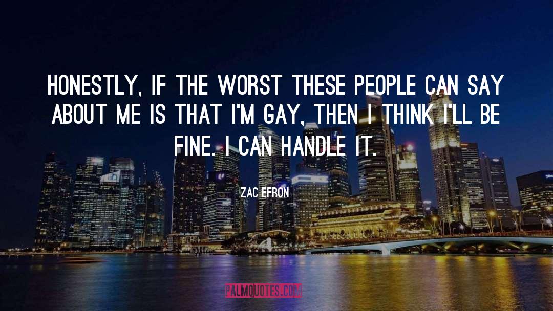 You Can Handle It quotes by Zac Efron