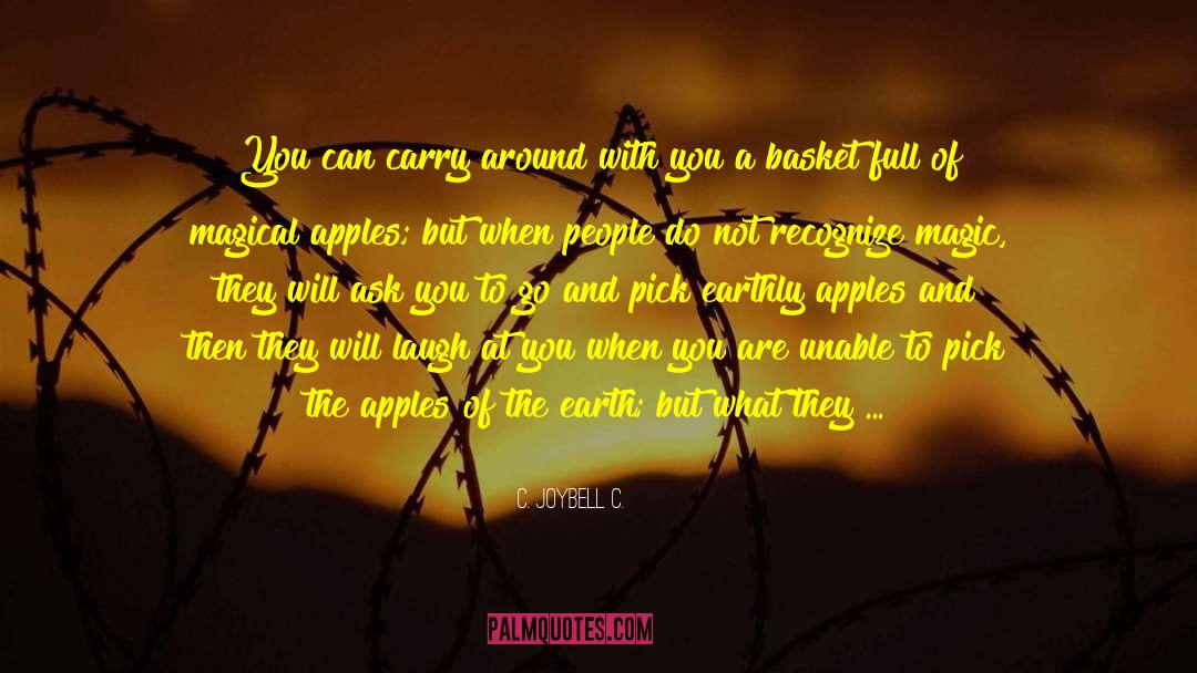 You Can Have It All quotes by C. JoyBell C.