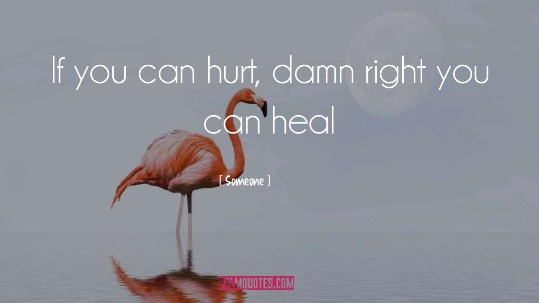 You Can Heal quotes by Someone