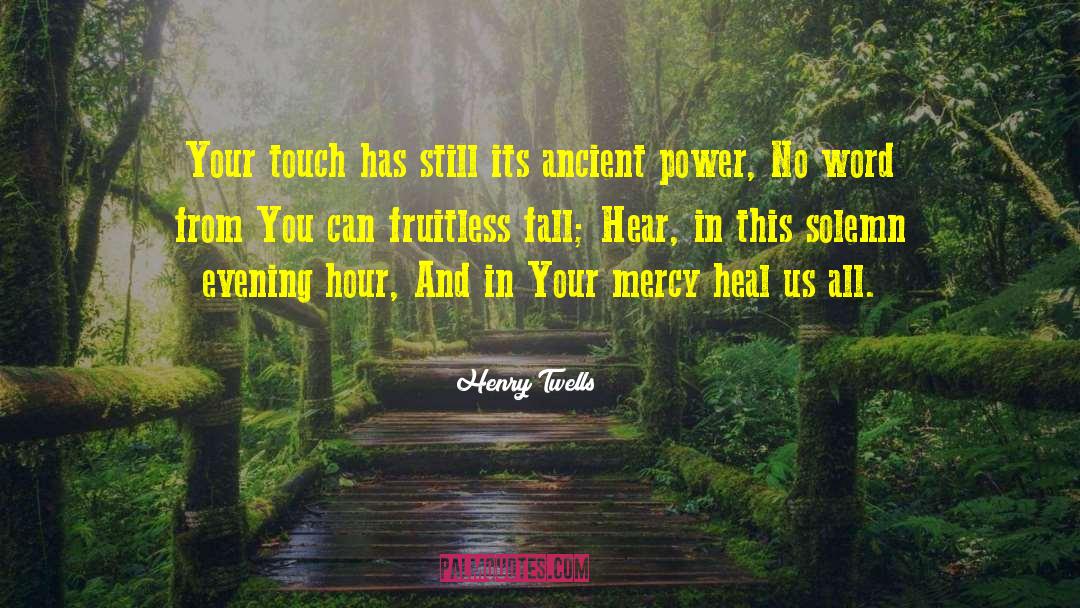 You Can Heal Your Life quotes by Henry Twells