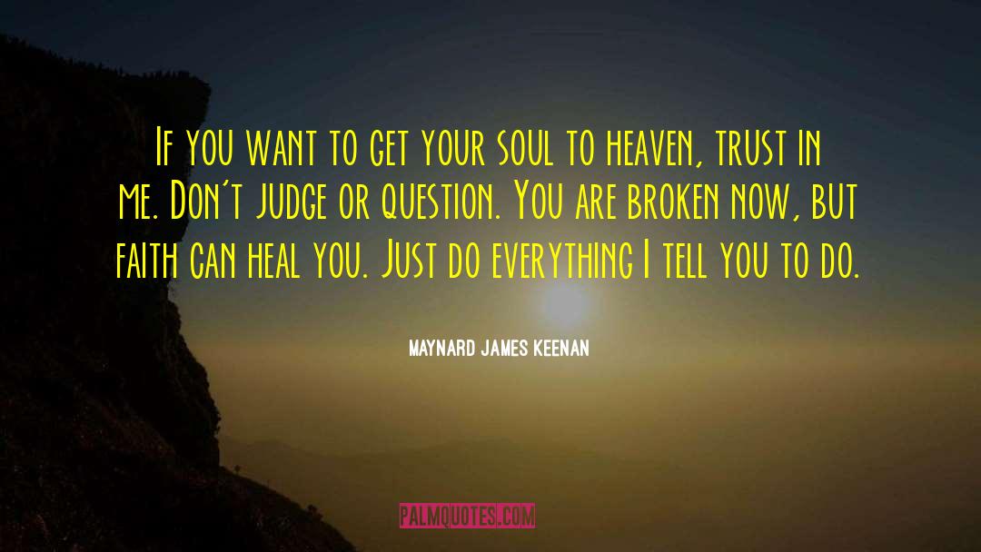 You Can Heal Your Life quotes by Maynard James Keenan