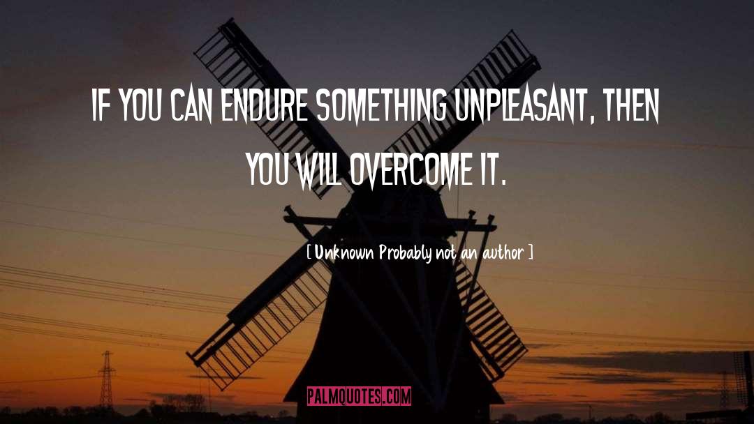 You Can Overcome Any Obstacle quotes by Unknown Probably Not An Author