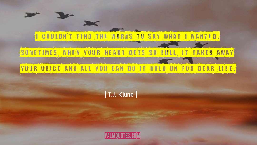 You Can T Punish Anyone quotes by T.J. Klune