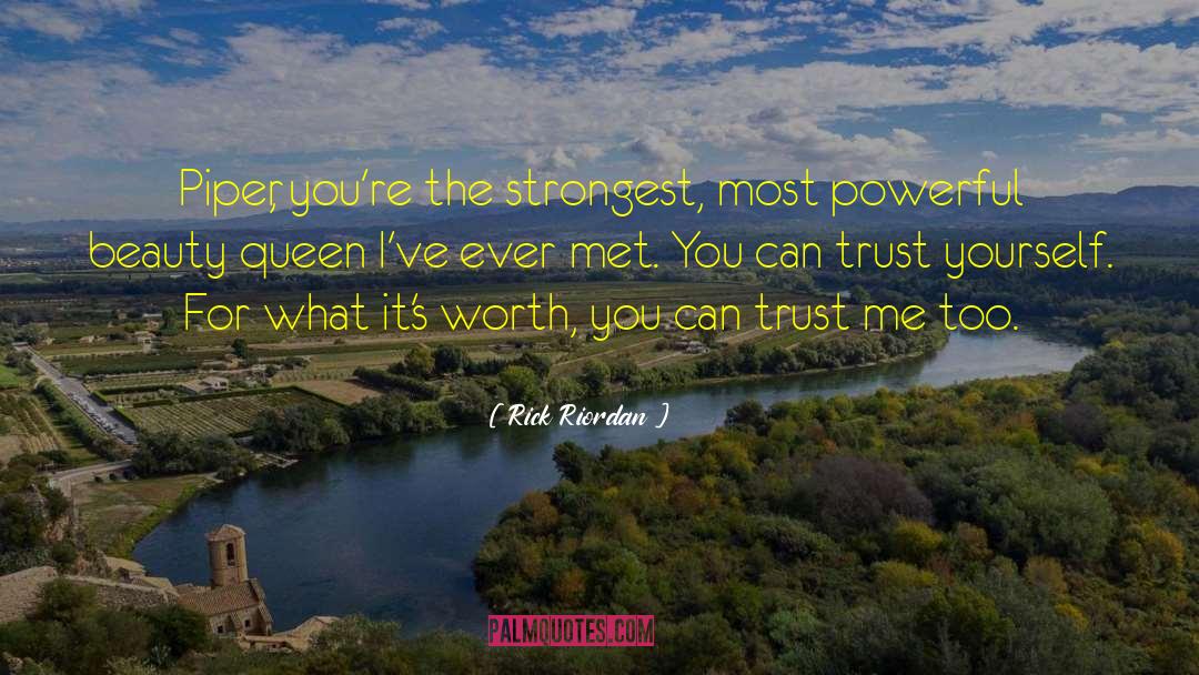 You Can Trust Me quotes by Rick Riordan