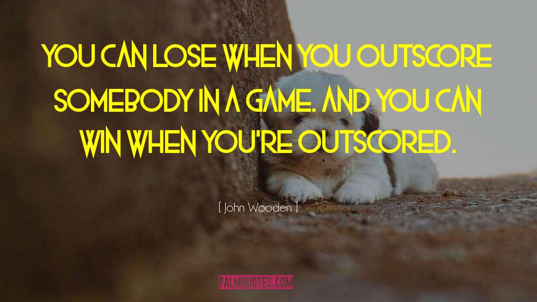 You Can Win quotes by John Wooden