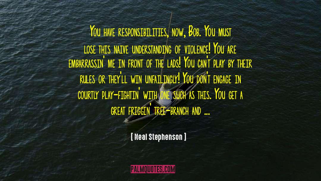 You Cant Have Her quotes by Neal Stephenson