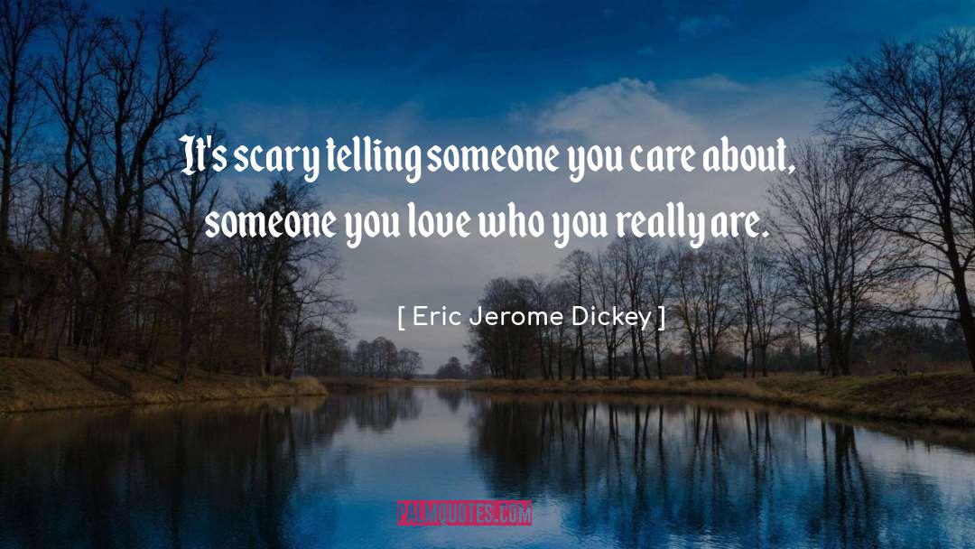 You Care quotes by Eric Jerome Dickey