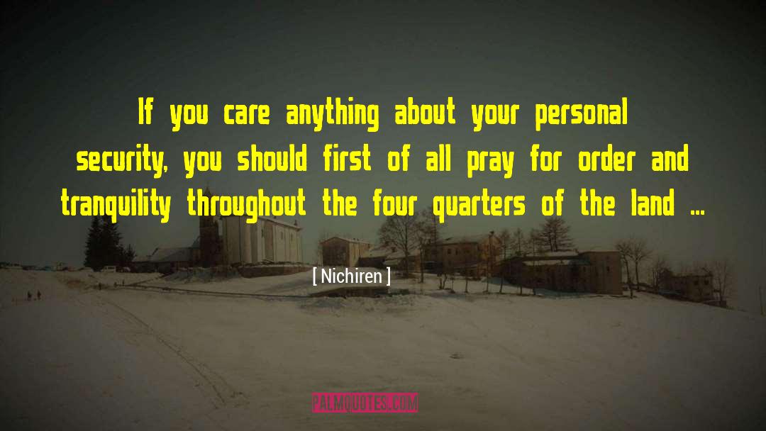 You Care quotes by Nichiren