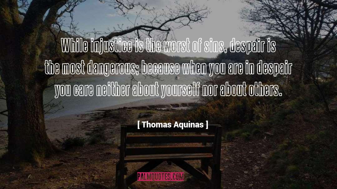 You Care quotes by Thomas Aquinas