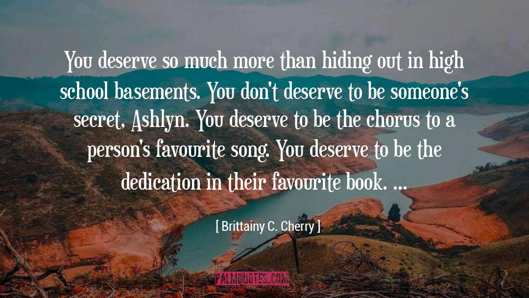 You Deserve To Be Happy quotes by Brittainy C. Cherry