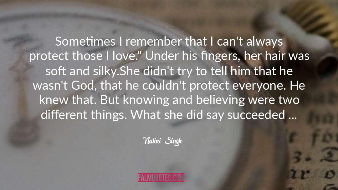 You Didn Love Her quotes by Nalini Singh