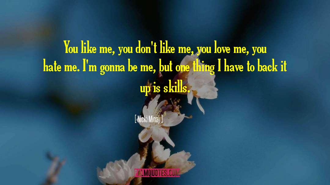 You Don 27t Like Me quotes by Nicki Minaj