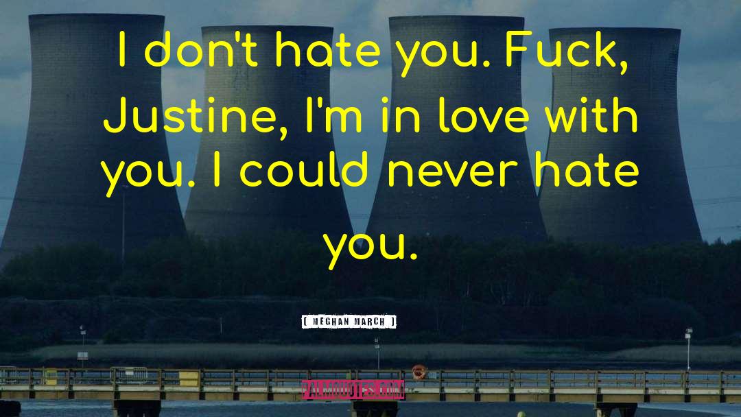 You Dont Love Me quotes by Meghan March