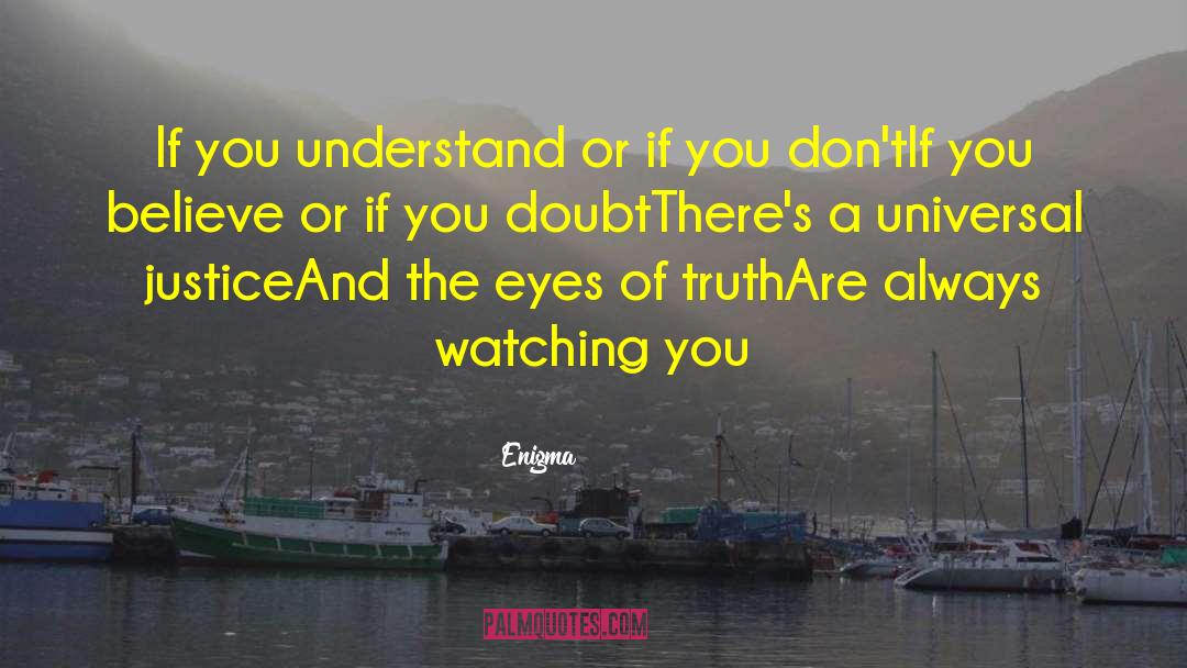 You Dont Understand Me quotes by Enigma