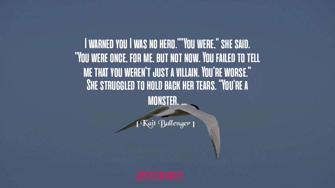 You Failed quotes by Kait Ballenger